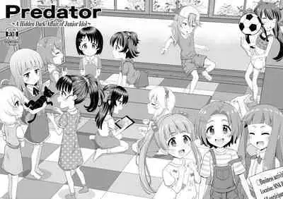 [botibotiikoka (takku)] Junior Idol no Hoshokusha ~Himerareta Yami no Jouji~ | Predator: A Hidden Dark Affair of Junior Idol (THE IDOLM@STER CINDERELLA GIRLS) [English] [Decensored] [Digital]