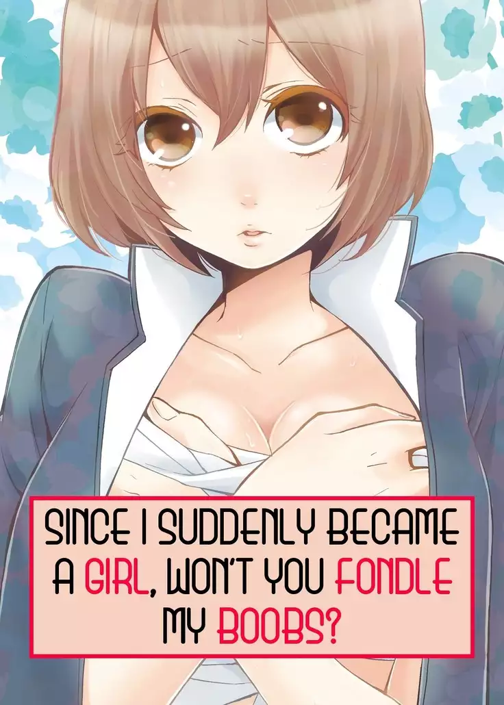 Totsuon! - Totsuzen Onnanoko Ni Natta No De, Ore No Oppai Monde Mimasen Ka - Ch 1-6.5 Español