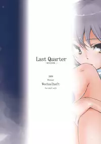 (C77) [Wechselhaft (Kima-gray)] Last Quarter (The Melancholy of Haruhi Suzumiya)