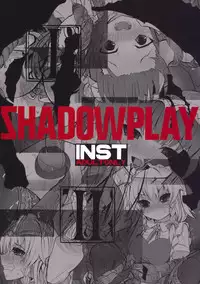 (C77) [Inst (Interstellar)] SHADOWPLAY (Touhou Project) [English] [desudesu]