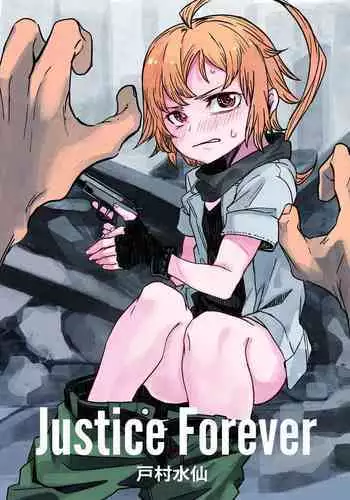 [Tomuraya (Tomura Suisen)] Justice Forever