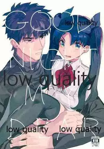 (第9次ROOT4to5) [無理槍 (ギバチ)] GOOD NIGHT MY DEAR (Fate/Zero)