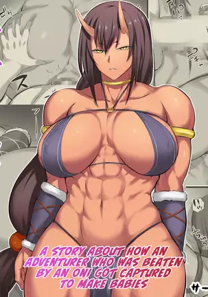 A Story About How An Adventurer Who Was Beaten By An Oni Got Captured To Make Babies