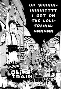 [Gomennasai] Dasshutsu! Chibikko Senyou Sharyou Zenpen | Escape! From the Lolitrain Ch. 1 (COMIC X-EROS #06) [English]