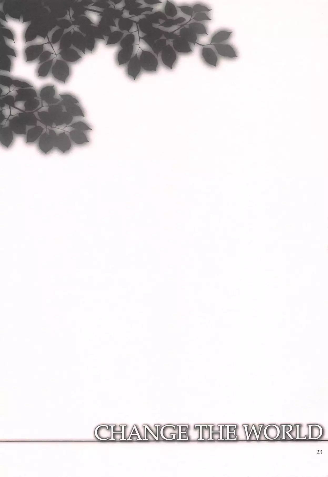 CHANGE THE WORLD