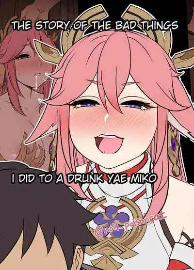 Deisui Shita Yae Miko ni Warui Koto o Suru Hanashi | The Story of the Bad Things I Did To A Drunk Yae Miko