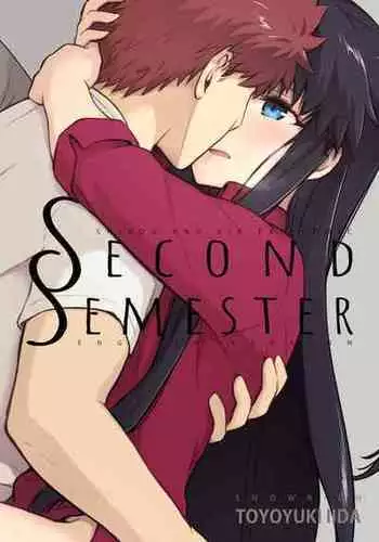 [Snowrich (Iida Toyoyuki)] Second Semester (Fate/stay night) [English] {2d-market.com} [Decensored] [Digital]