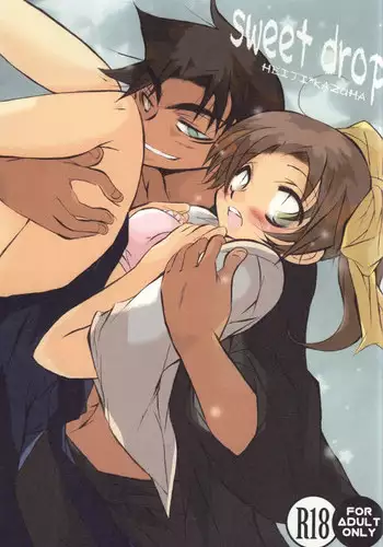 (C86) [Aikanheiwa. (Aina Nana)] sweet drop (Detective Conan)