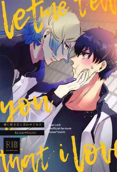 Ore ni Sukida to Iwasete Miro - Let Me Tell You That I Love