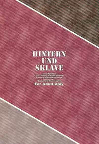 (C87) [Yuusha-sama Go-ikkou (Nemigi Tsukasa)] HINTERN UND SKLAVE (Kantai Collection -KanColle-)