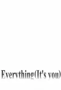 (C62) [INFORMATION HIGH (Younosuke)] Everything (It's you) Soushuuhen 1999-2001 (Kizuato)