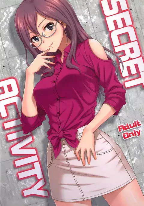 SECRET ACTIVITY