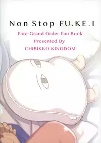 (SC2017 Autumn) [CHIBIKKO KINGDOM (Kekocha)] Non Stop FU.KE.I | Non Stop Blas.phe.my (Fate/Grand Order) [English] [constantly]