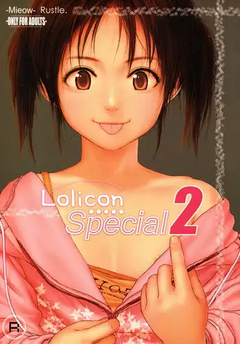 (C71) [Mieow (Rustle)] Lolicon Special 2